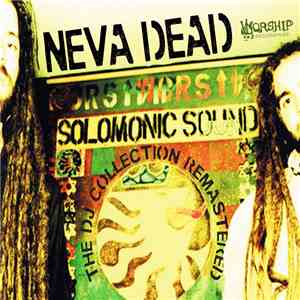 Solomonic Sound - Neva Dead mp3 album
