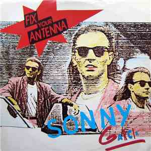 Sonny Garcia - Fix Your Antenna mp3 album