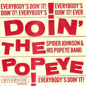 Spider Johnson And His Popeye Band - Doin' The Popeye / The Gospel Truth mp3 album