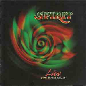 Spirit  - Live From The Time Coast mp3 album