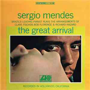Sérgio Mendes - Great Arrival mp3 album