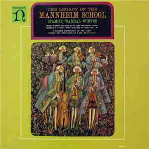 Stamitz • Wanhal • Winter / Chamber Orchestra Of The Sarre Under The Direction Of Karl Ristenpart - The Legacy Of The Mannheim School mp3 album