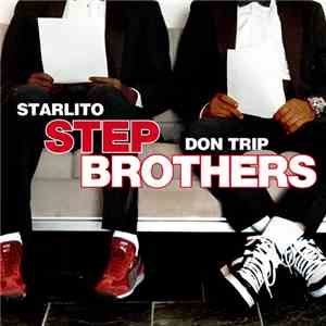 Starlito & Don Trip - Step Brothers mp3 album