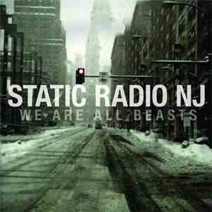 Static Radio NJ - We Are All Beasts mp3 album