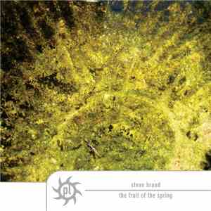 Steve Brand - The Fruit Of The Spring mp3 album