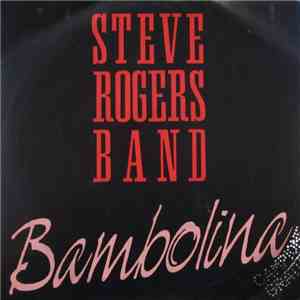 Steve Rogers Band - Bambolina mp3 album