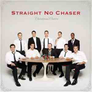 Straight No Chaser  - Christmas Cheers mp3 album