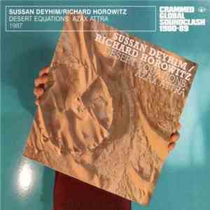 Sussan Deyhim / Richard Horowitz - Desert Equations: Azax Attra mp3 album