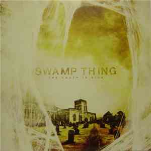 Swamp Thing  - The Youth Is Sick mp3 album