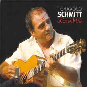 Tchavolo Schmitt - Live In Paris mp3 album