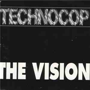 Techno Cop - The Vision mp3 album