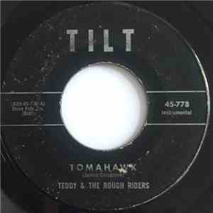 Teddy & The Rough Riders - Tomahawk / Thunder Head mp3 album
