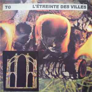 TG - L'Étreinte Des Villes mp3 album
