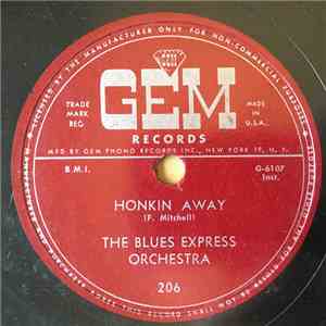 The Blues Express Orchestra - Honkin Away / Mush mp3 album