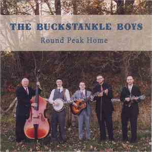 The Buckstankle Boys - Round Peak Home mp3 album