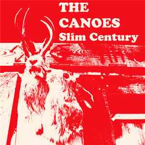 The Canoes - Slim Century mp3 album