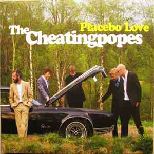 The Cheatingpopes - Placebo Love mp3 album