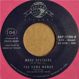 The Como Mamas Featuring The Glorifiers Band - Move Upstairs / Count Your Blessings mp3 album