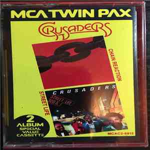 The Crusaders - Chain Reaction/Street Life mp3 album