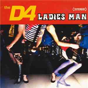 The D4 - Ladies Man mp3 album