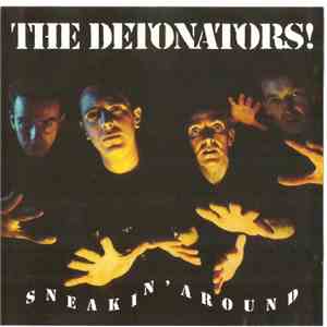 The Detonators  - Sneakin' Around mp3 album