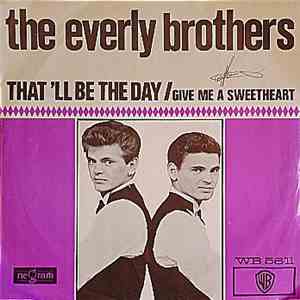 The Everly Brothers - That'll Be The Day / Give Me A Sweetheart mp3 album