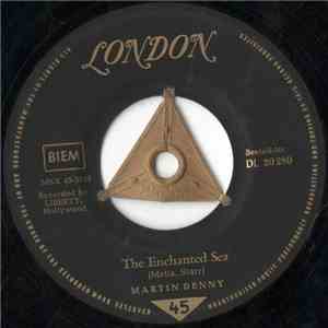 The Exotic Sounds Of Martin Denny - The Enchanted Sea / Stranger In Paradise mp3 album