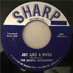 The Gospel Messengers - Joy Like A River / His Love mp3 album