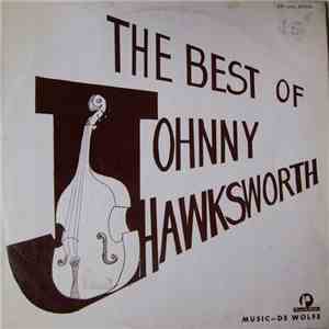 The Hawksworth Big Band And Strings - The Best Of Johnny Hawksworth mp3 album