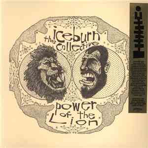The Iceburn Collective - Power Of The Lion mp3 album
