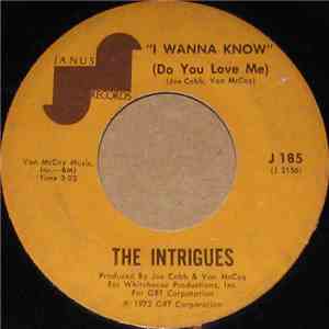 The Intrigues - I Wanna Know (Do You Love Me) mp3 album