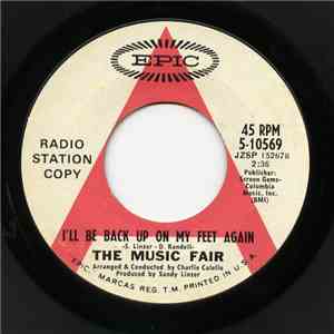 The Music Fair - I'll Be Back Up On My Feet Again / Councilman Jones mp3 album