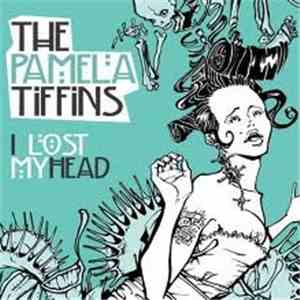 The Pamela Tiffins - I Lost My Head mp3 album