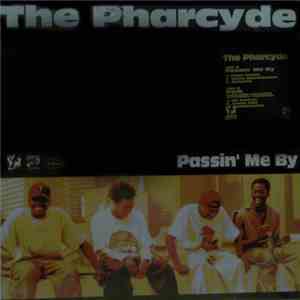 The Pharcyde - Passin' Me By mp3 album