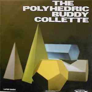 The Polyhedric Buddy Collette - The Polyhedric Buddy Collette mp3 album