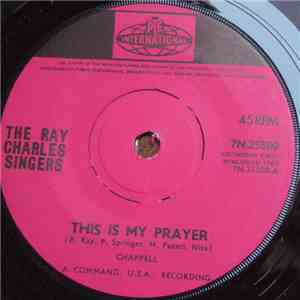 The Ray Charles Singers - This Is My Prayer / A Toy For A Boy mp3 album