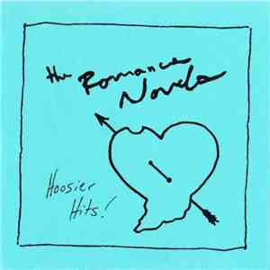 The Romance Novels - Hoosier Hits! mp3 album