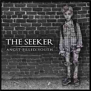 The Seeker - Angst-Filled Youth mp3 album