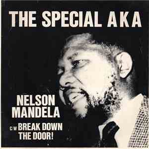 The Special AKA - Nelson Mandela / Break Down The Door! mp3 album
