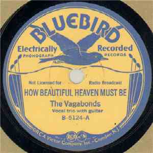 The Vagabonds - How Beautiful Heaven Must Be / The Old Rugged Cross mp3 album