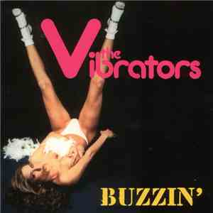 The Vibrators - Buzzin' mp3 album