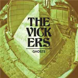 The Vickers - Ghosts mp3 album