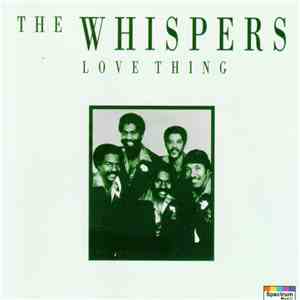 The Whispers - Love Thing mp3 album