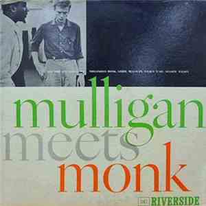 Thelonious Monk And Gerry Mulligan - Mulligan Meets Monk mp3 album