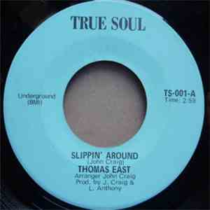 Thomas East - Slippin' Around / Just A Trip mp3 album