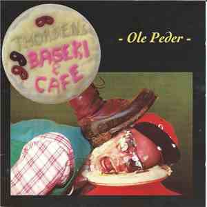 Thorsens Bageri & Cafè - Ole Peder mp3 album