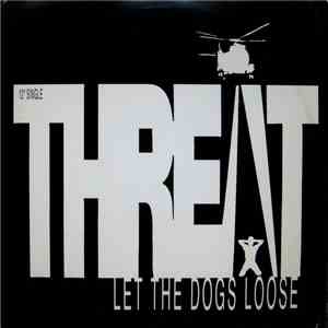 Threat - Let The Dogs Loose mp3 album