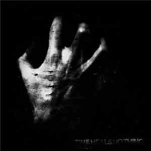 Through The Pain - Time Heals Nothing mp3 album
