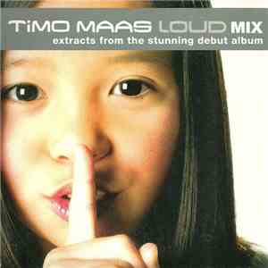 Timo Maas - Loud (Mix) mp3 album