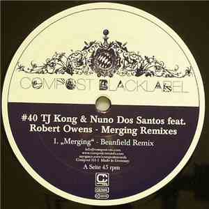 TJ Kong & Nuno Dos Santos Feat. Robert Owens - Merging Remixes mp3 album